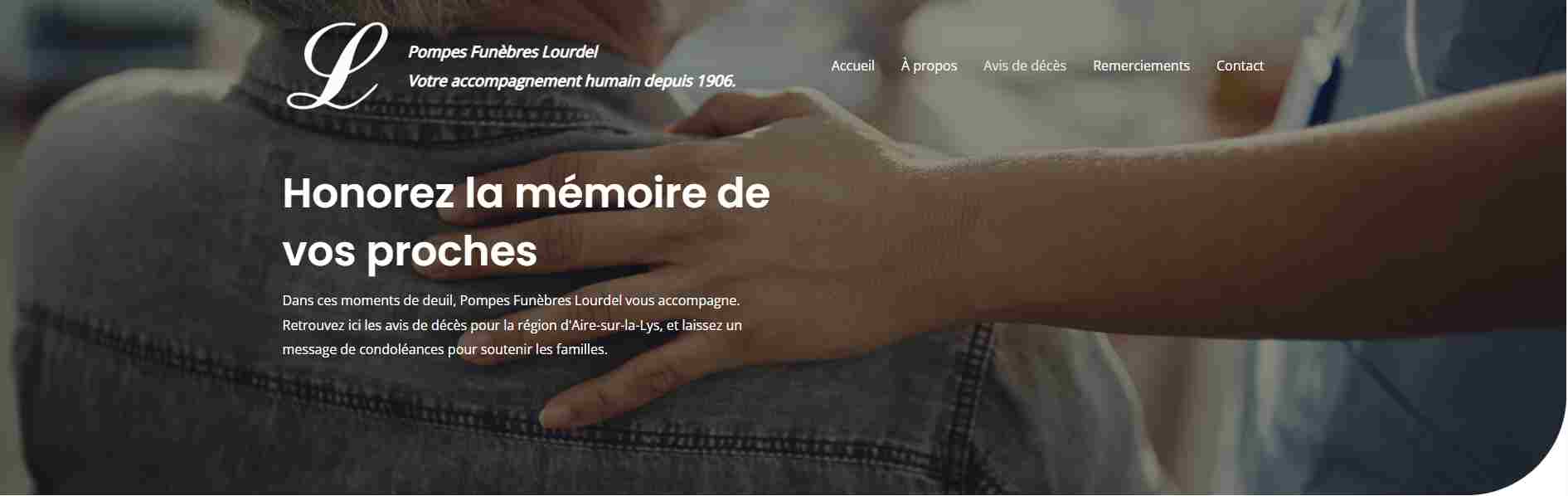 Pompes funebres lourdel : pourquoi choisir cette entreprise ? Pompes funebres lourdel